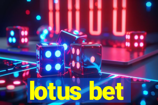 lotus bet